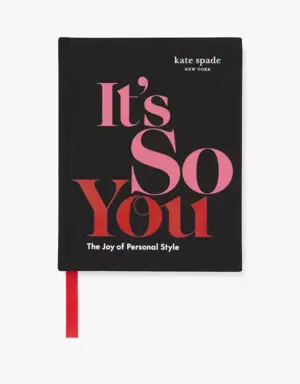 It's So You: The Joy of Personal Style Book