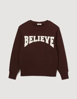 Believe sweatshirt Login to add to Wish list